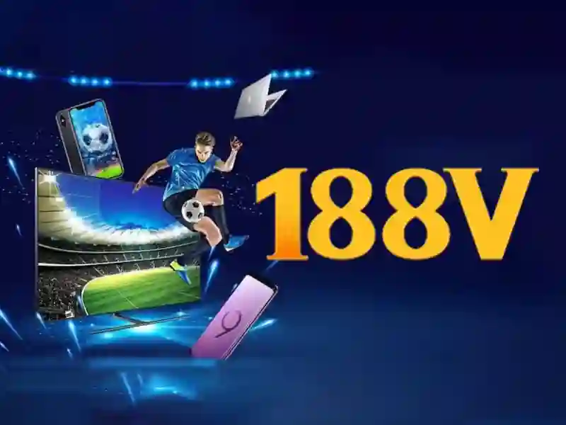 188v: Nền tảng đột phá với 188v fan và 188v tài app