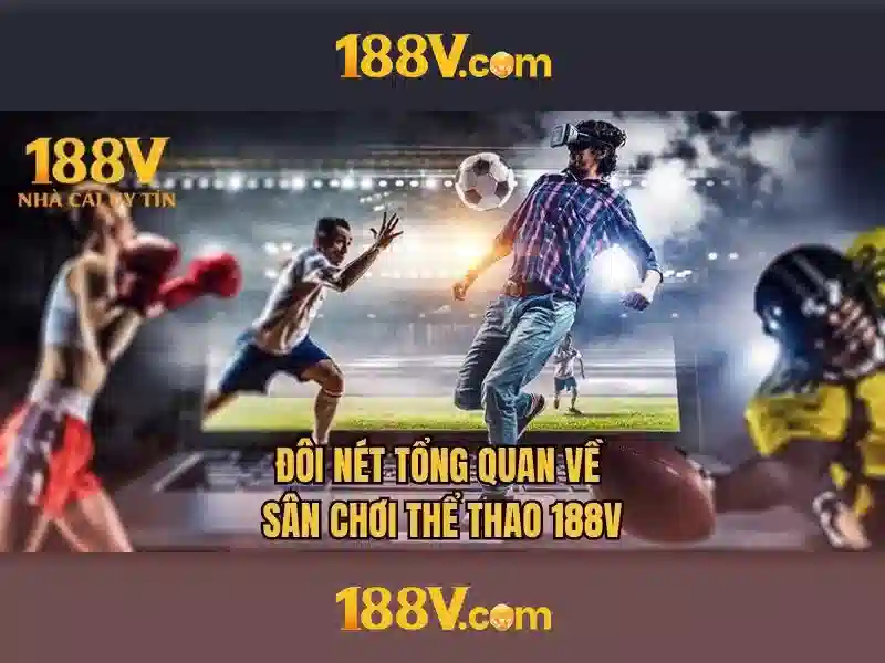Khám phá 188v: một khái niệm và câu chuyện