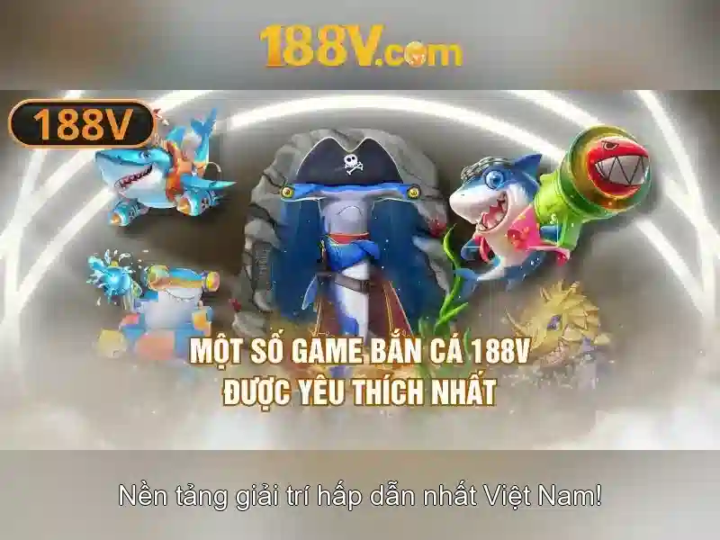 Những tính năng nổi bật của 188v