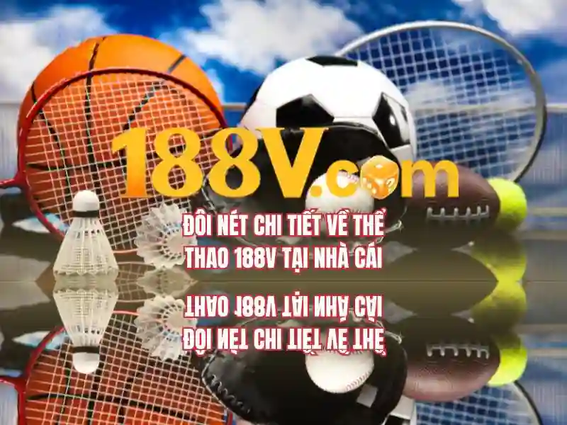 nổ hũ 188v – Hành trình thương hiệu và trải nghiệm đột phá